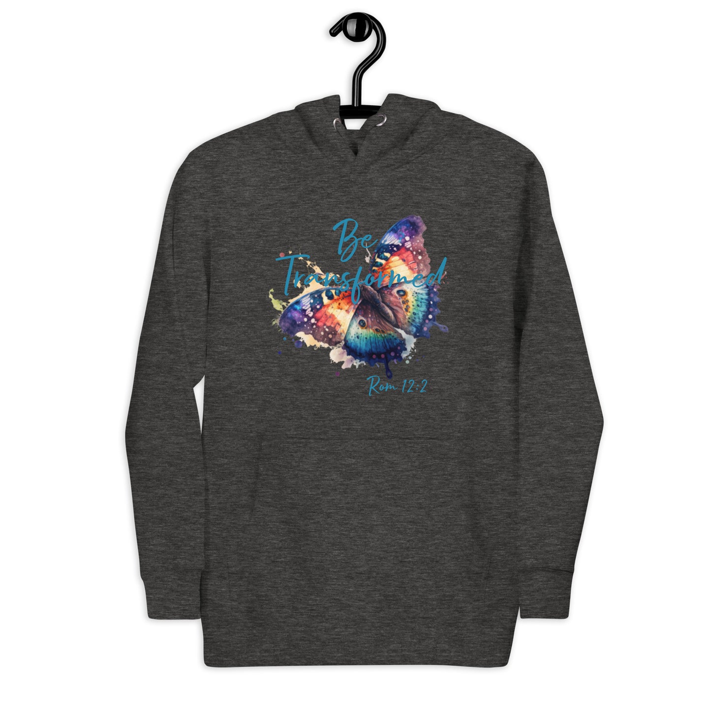 Be Transformed WC Butterfly Rom 12:2 Unisex Hoodie