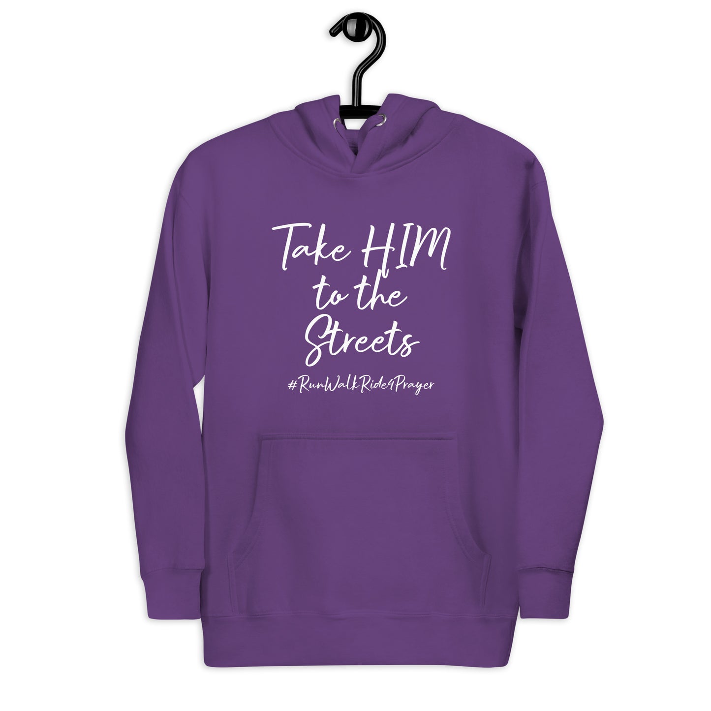 Take HIM to the Streets #RWR4P Unisex Hoodie