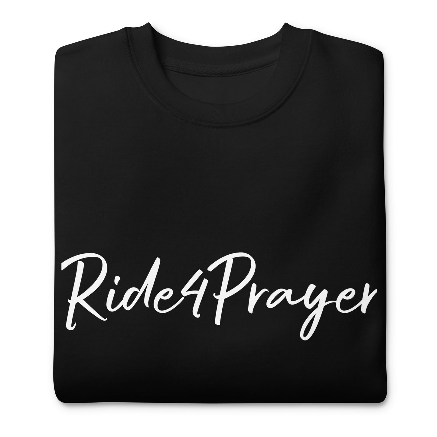 Ride4Prayer Unisex Premium Sweatshirt