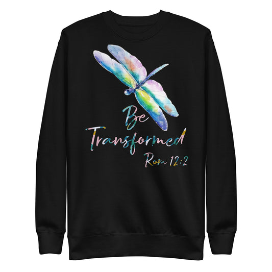 Be Transformed Colorful Dragonfly & Print Rom 12:2 Unisex Sweatshirt