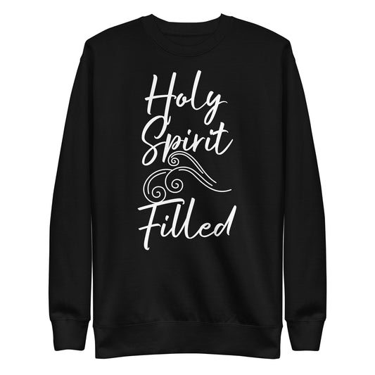 Holy Spirit Filled Unisex Sweatshirt