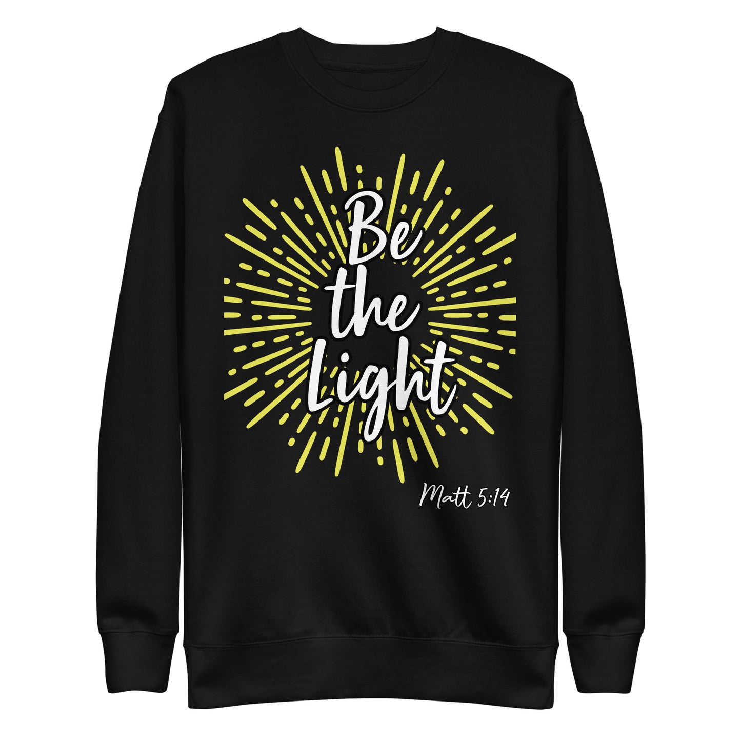 Be the Light Matt 5:14 Unisex Sweatshirt
