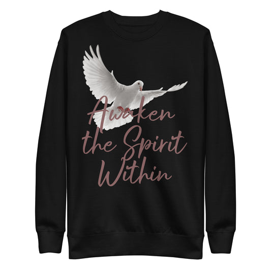 Awaken the Spirit Within Unisex Sweatshirt