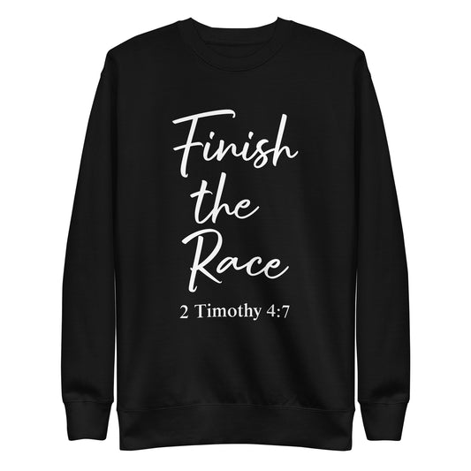 Finish the Race 2 Tim 4:7 Unisex  Sweatshirt