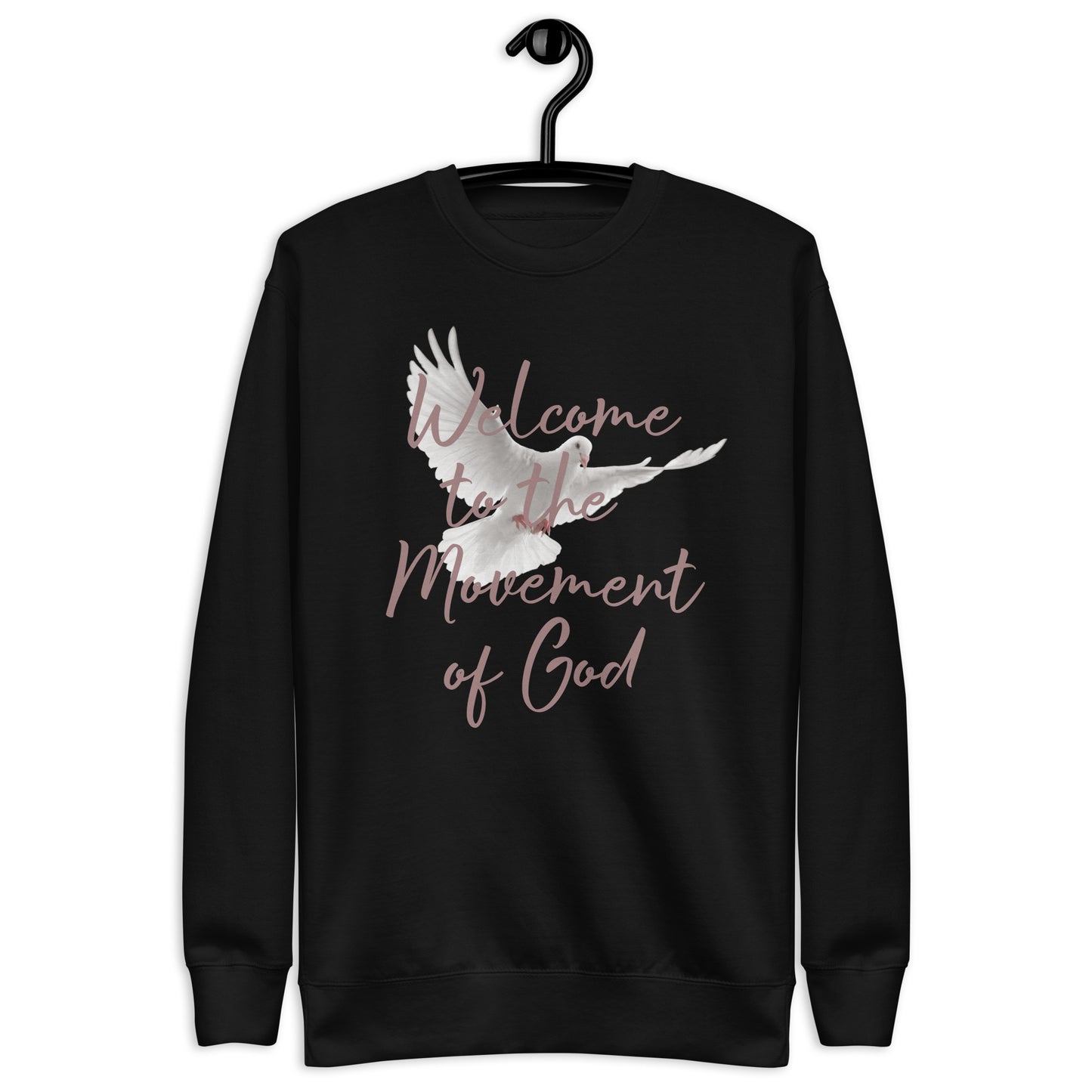 Welcome to the Movement of God Unisex Sweatshirt