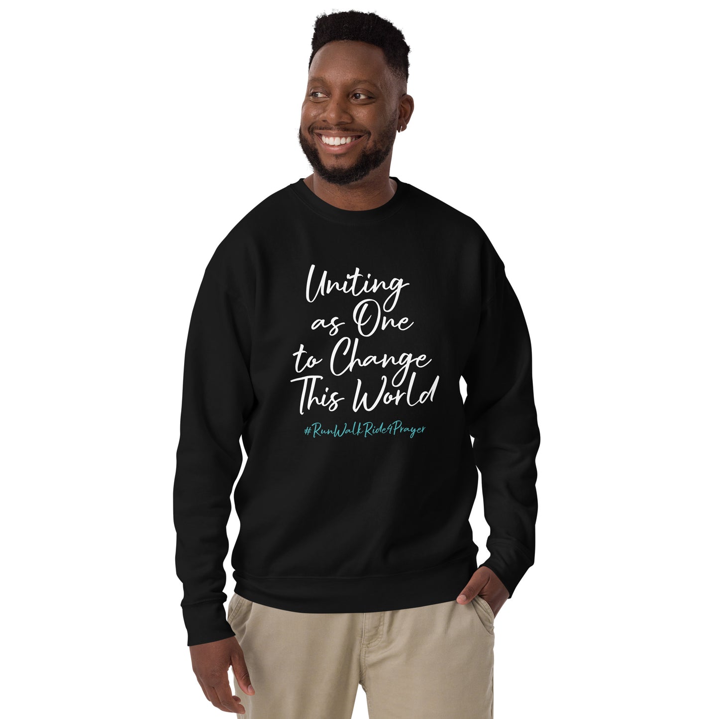 Uniting as One to Change This World #RWR4P Teal Unisex Sweatshirt