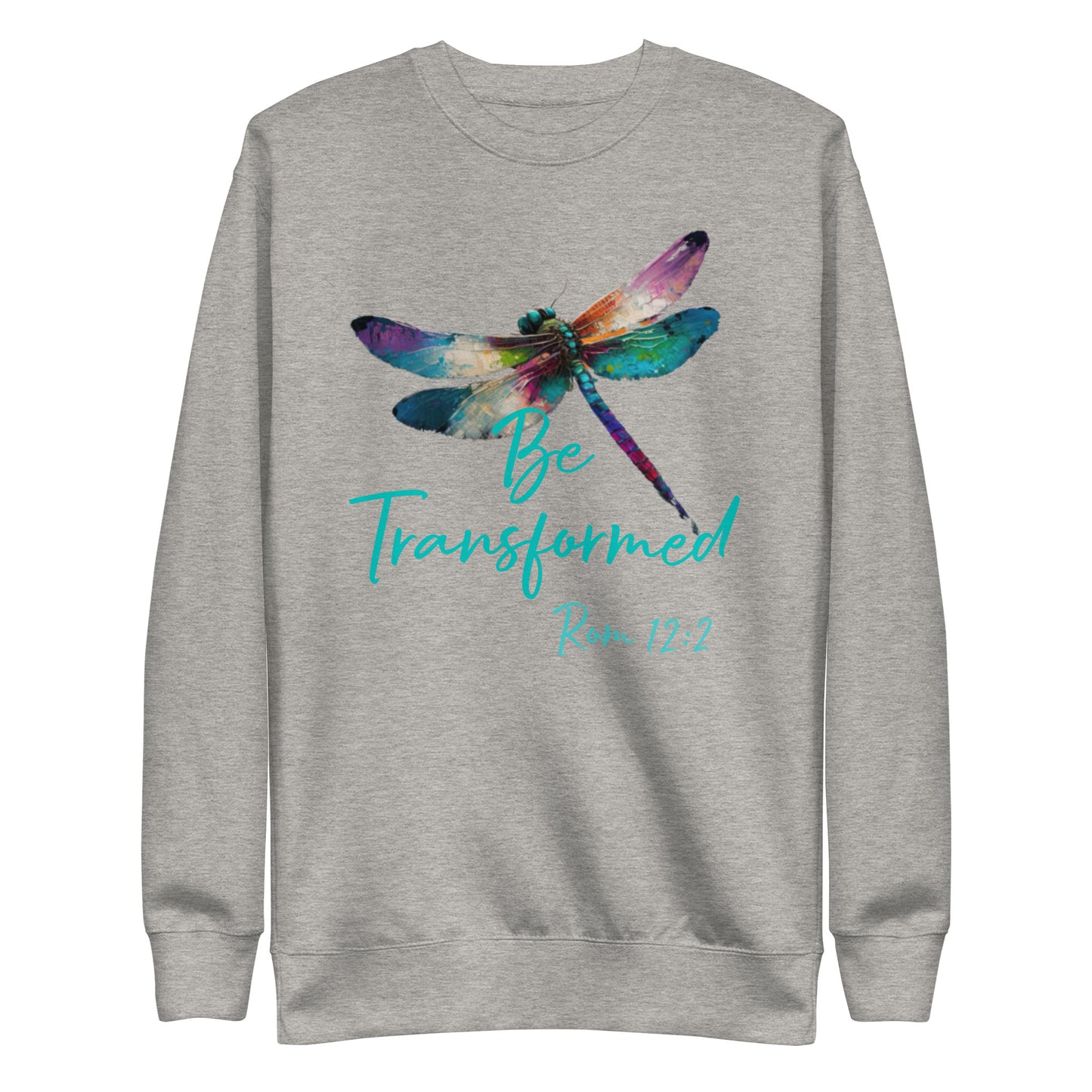 Be Transformed WC Dragonfly Rom 12:2 Unisex Sweatshirt