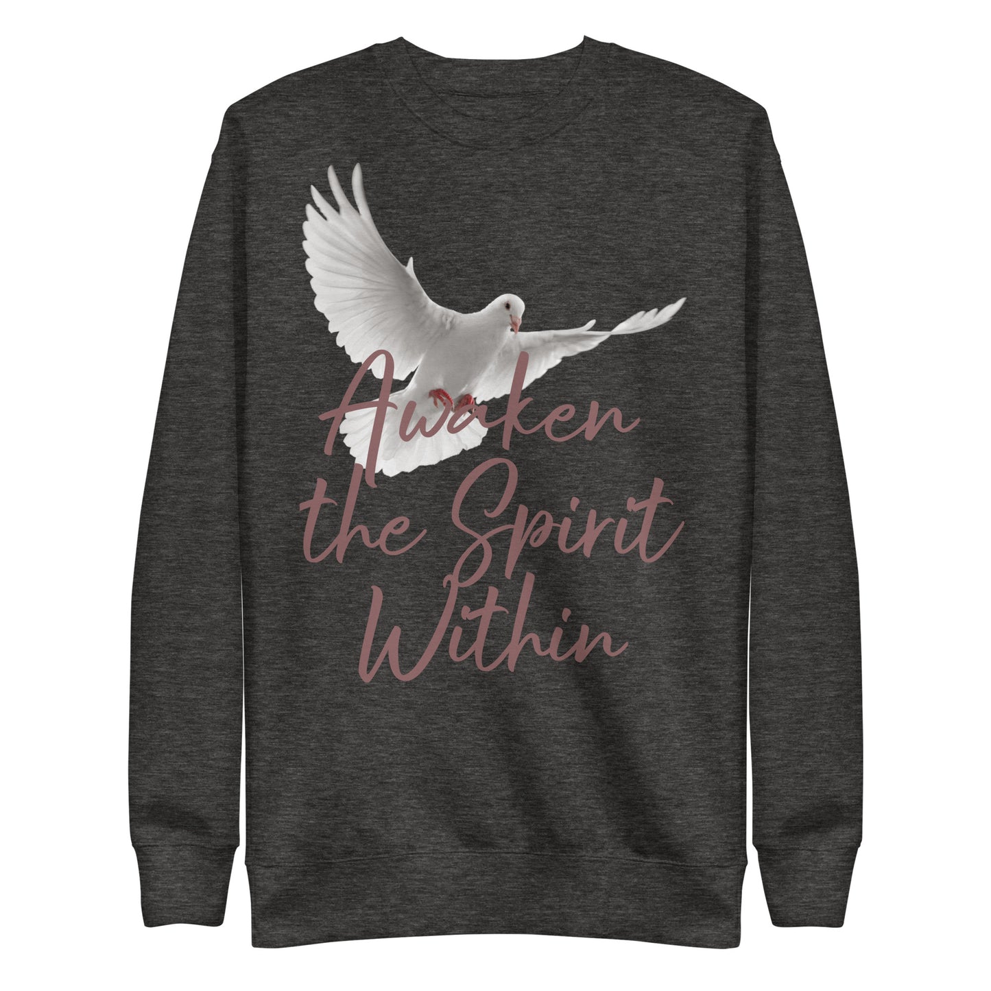 Awaken the Spirit Within Unisex Sweatshirt