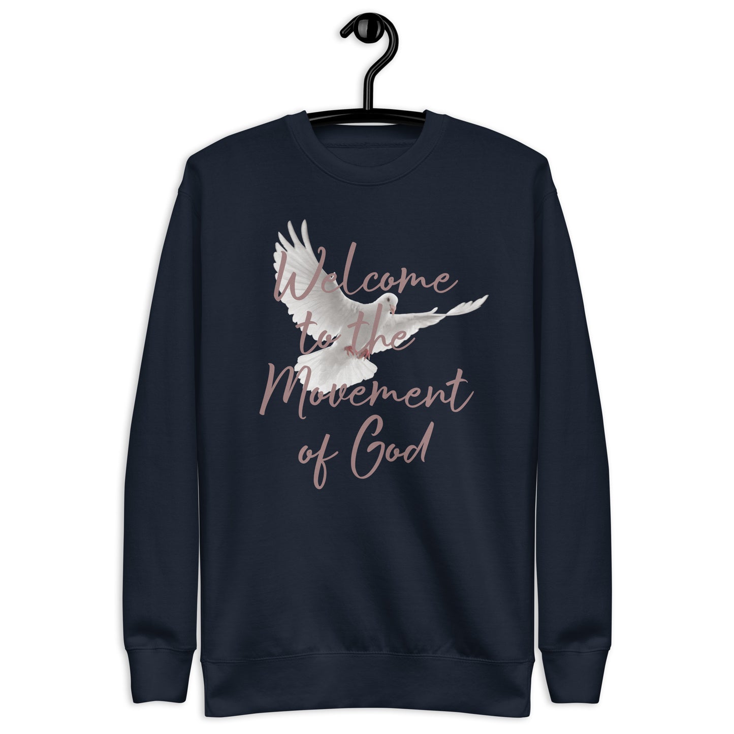 Welcome to the Movement of God Unisex Sweatshirt