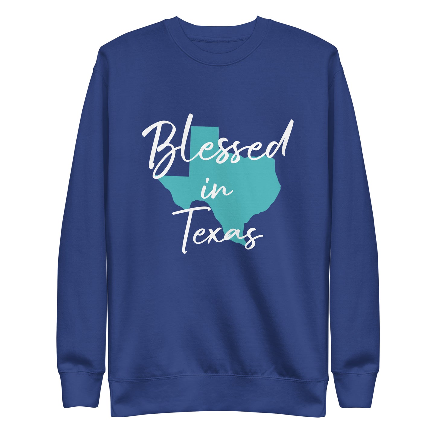 Blessed in Texas Blue Unisex Premium Sweatshirt