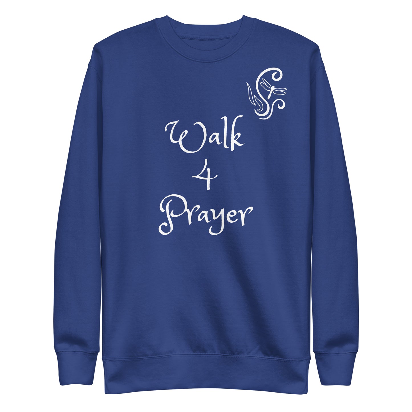 Walk 4 Prayer Scroll Dragonfly Unisex Sweatshirt