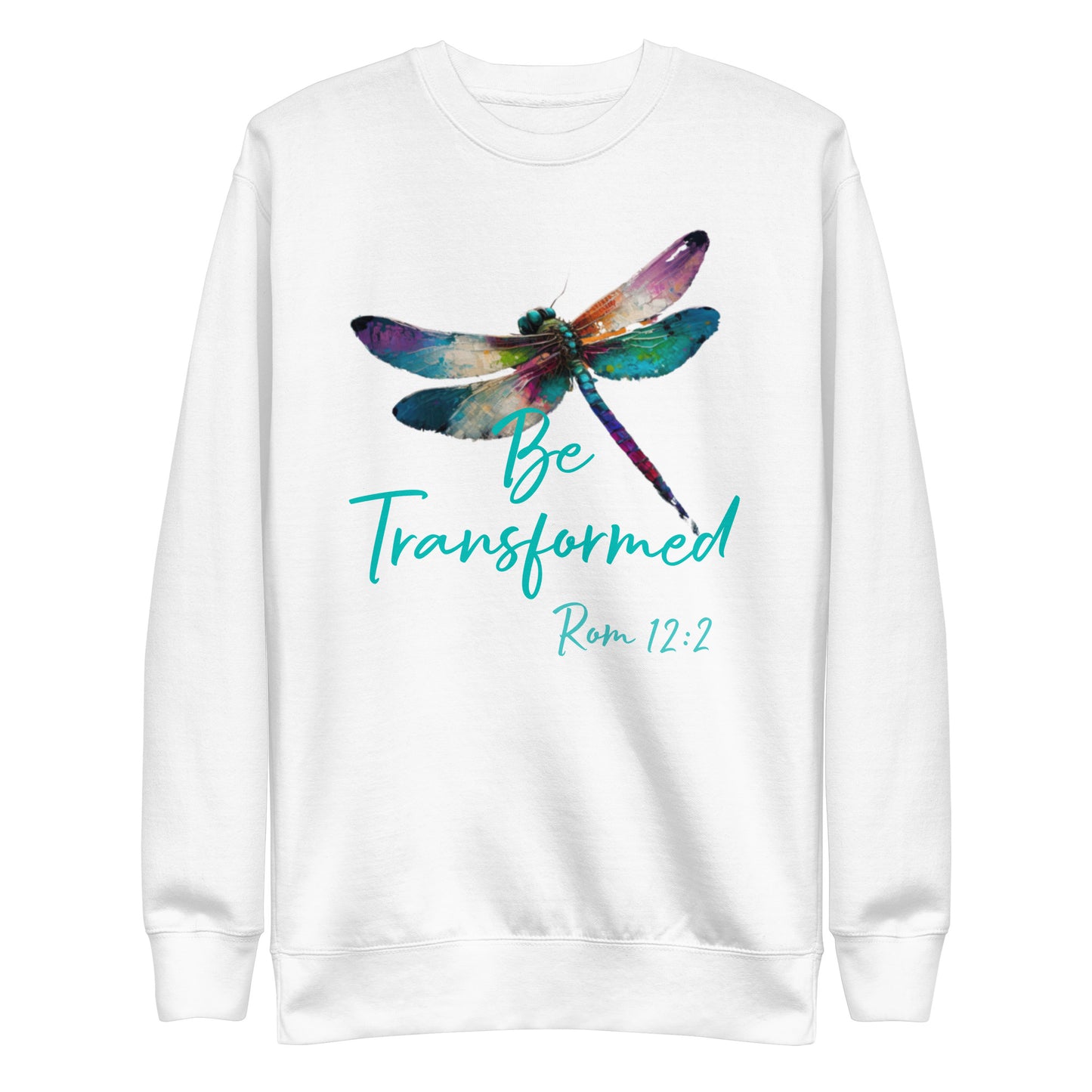 Be Transformed WC Dragonfly Rom 12:2 Unisex Sweatshirt