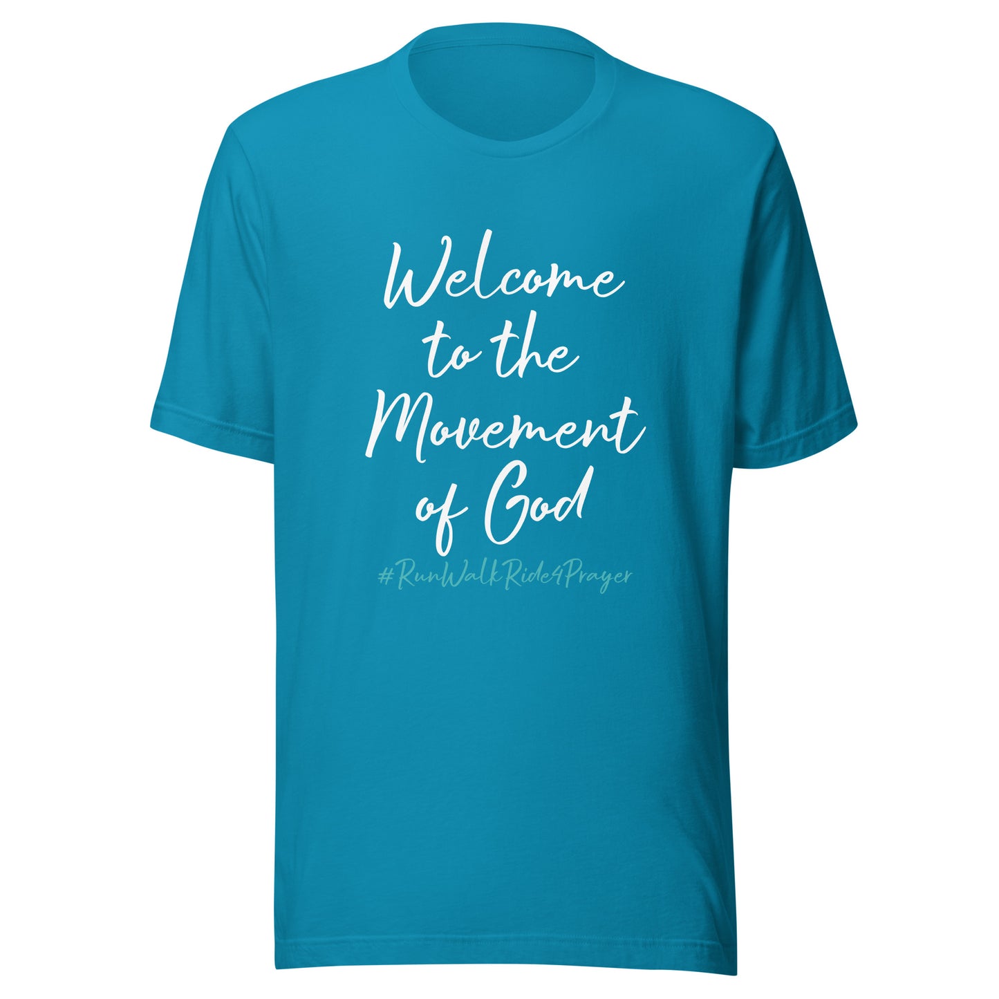 Welcome to the Movement of God #RWR4P Teal Unisex t-shirt