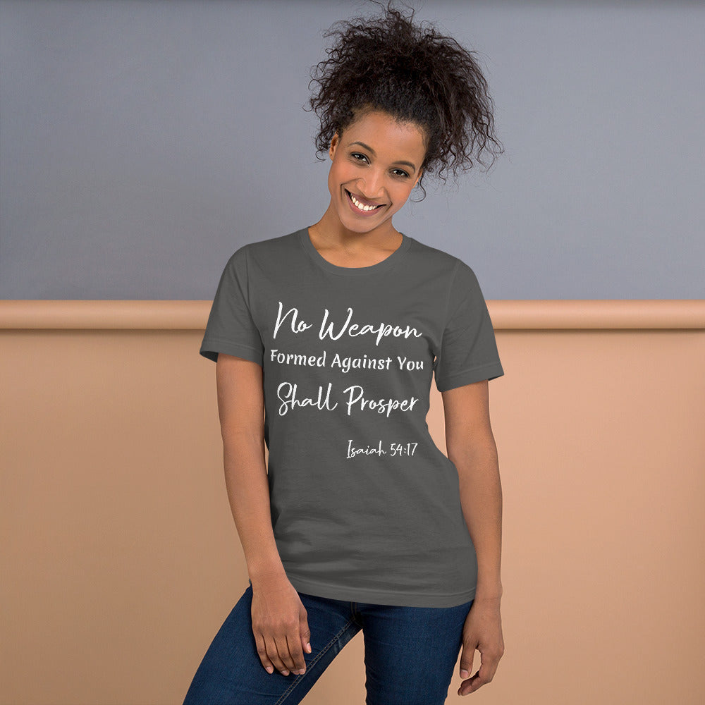 No Weapon Shall Prosper Isaiah 54:17 Unisex t-shirt