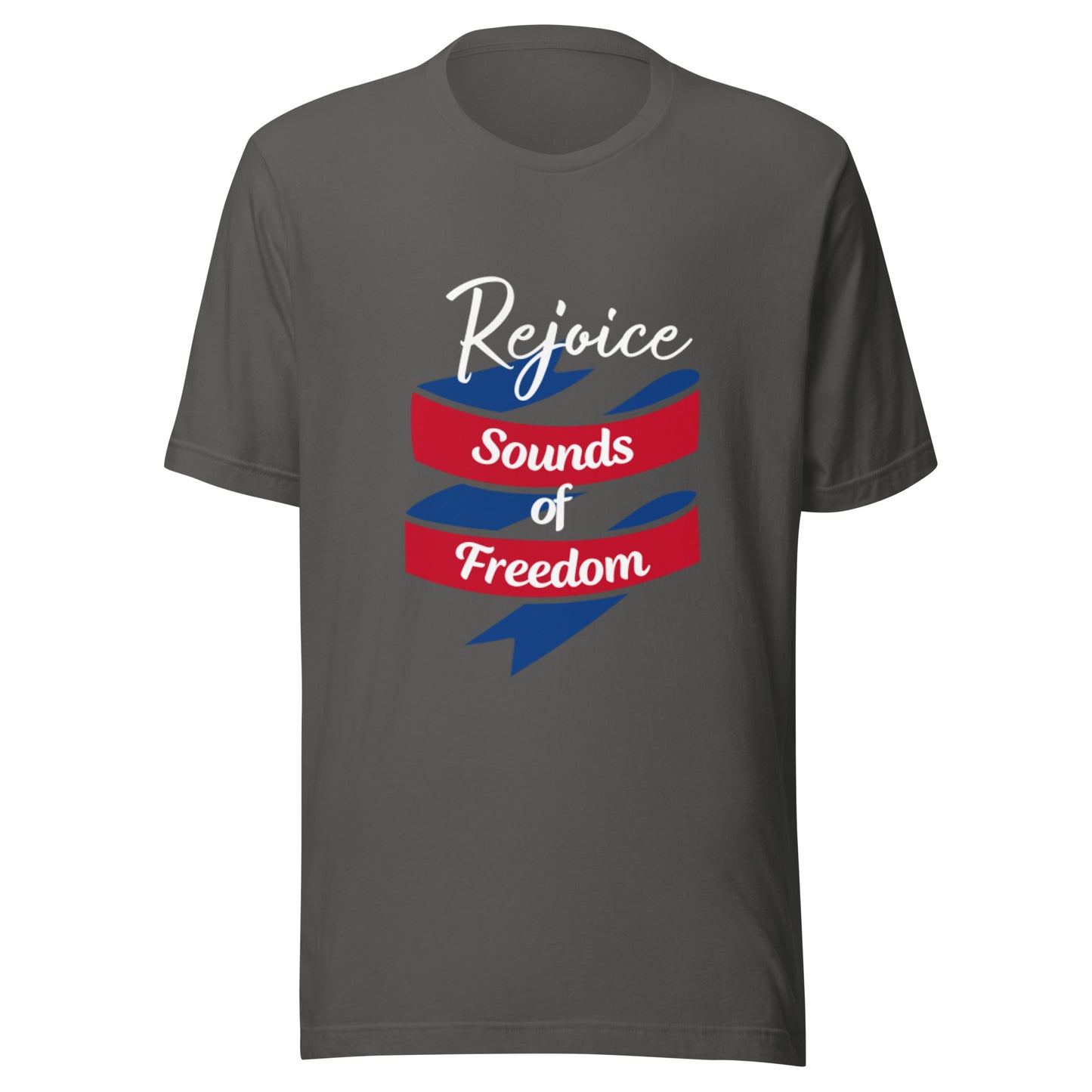 Rejoice Sounds of Freedom Unisex t-shirt