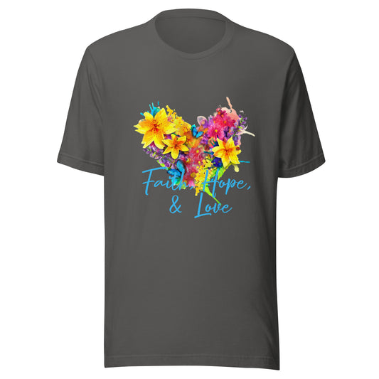 Faith Hope & Love Floral Heart Unisex t-shirt