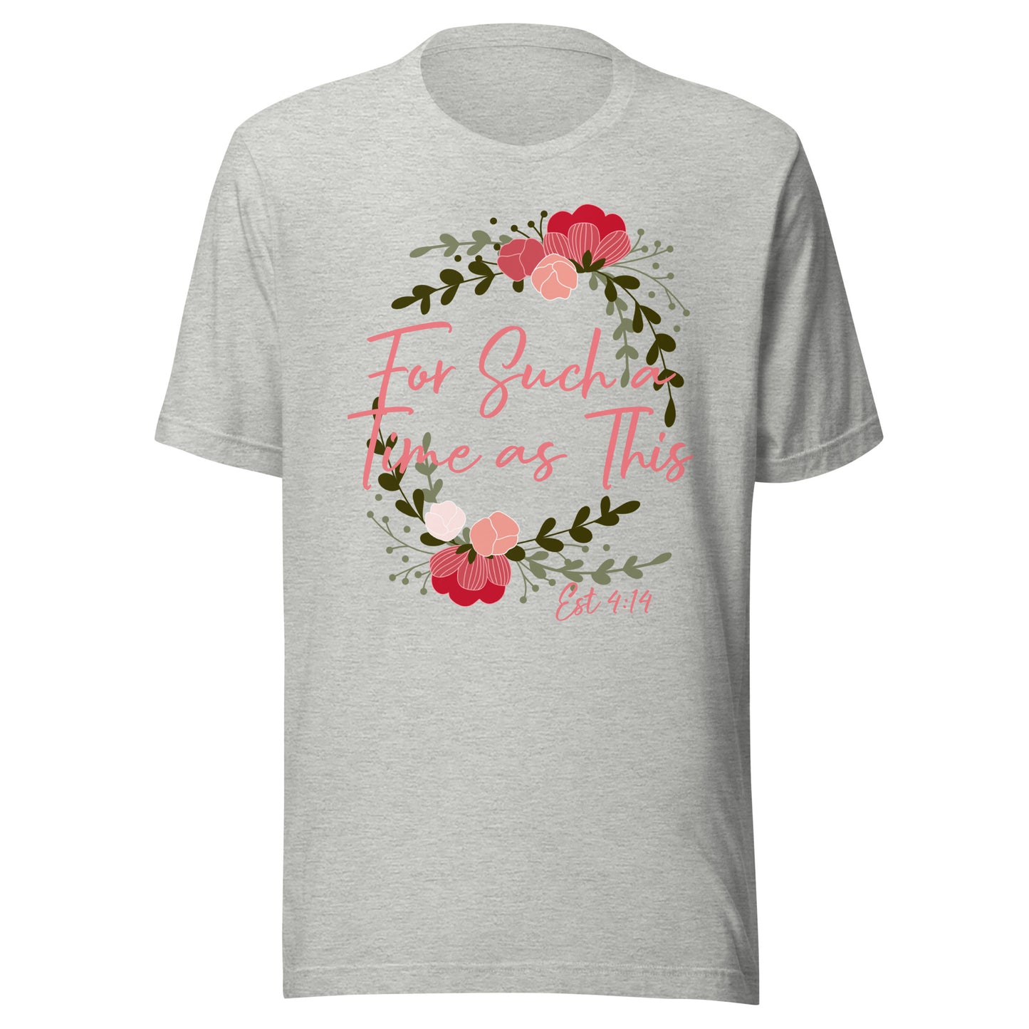For Such a Time Est 4:14 Unisex t-shirt