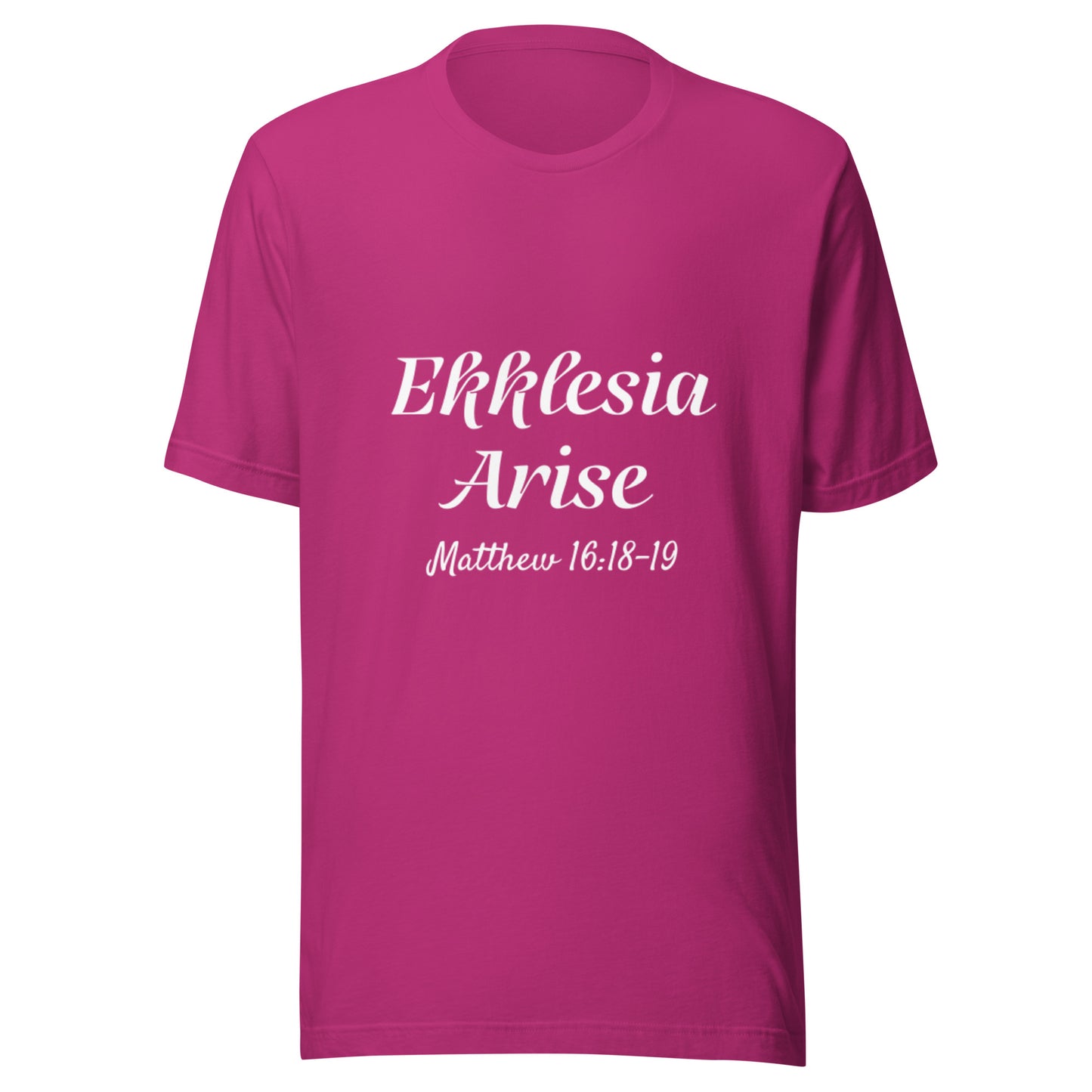 Ekklesia Arise Matt 16:18-19 Unisex t-shirt