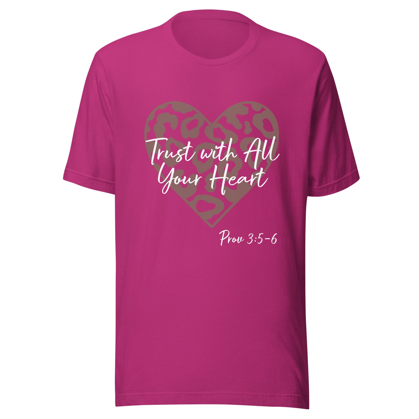 Trust With All Your Heart Prov 3:5-6 Unisex t-shirt