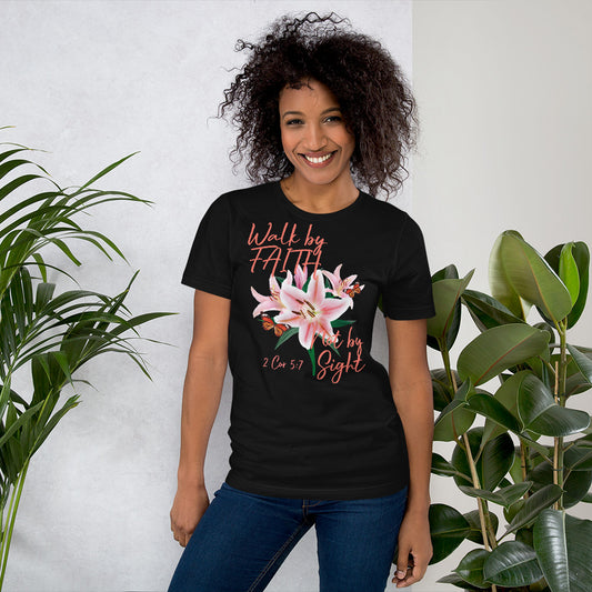 Walk by Faith Lily Butterfly 2Cor 5:7 Unisex t-shirt