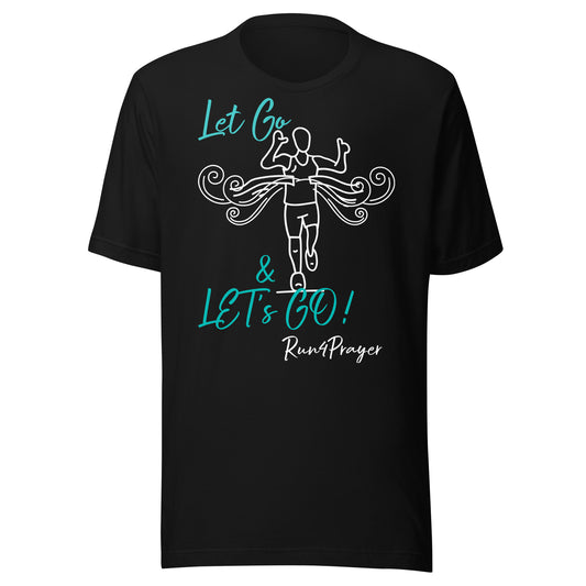 Let Go & Let's Go! R4P Unisex t-shirt