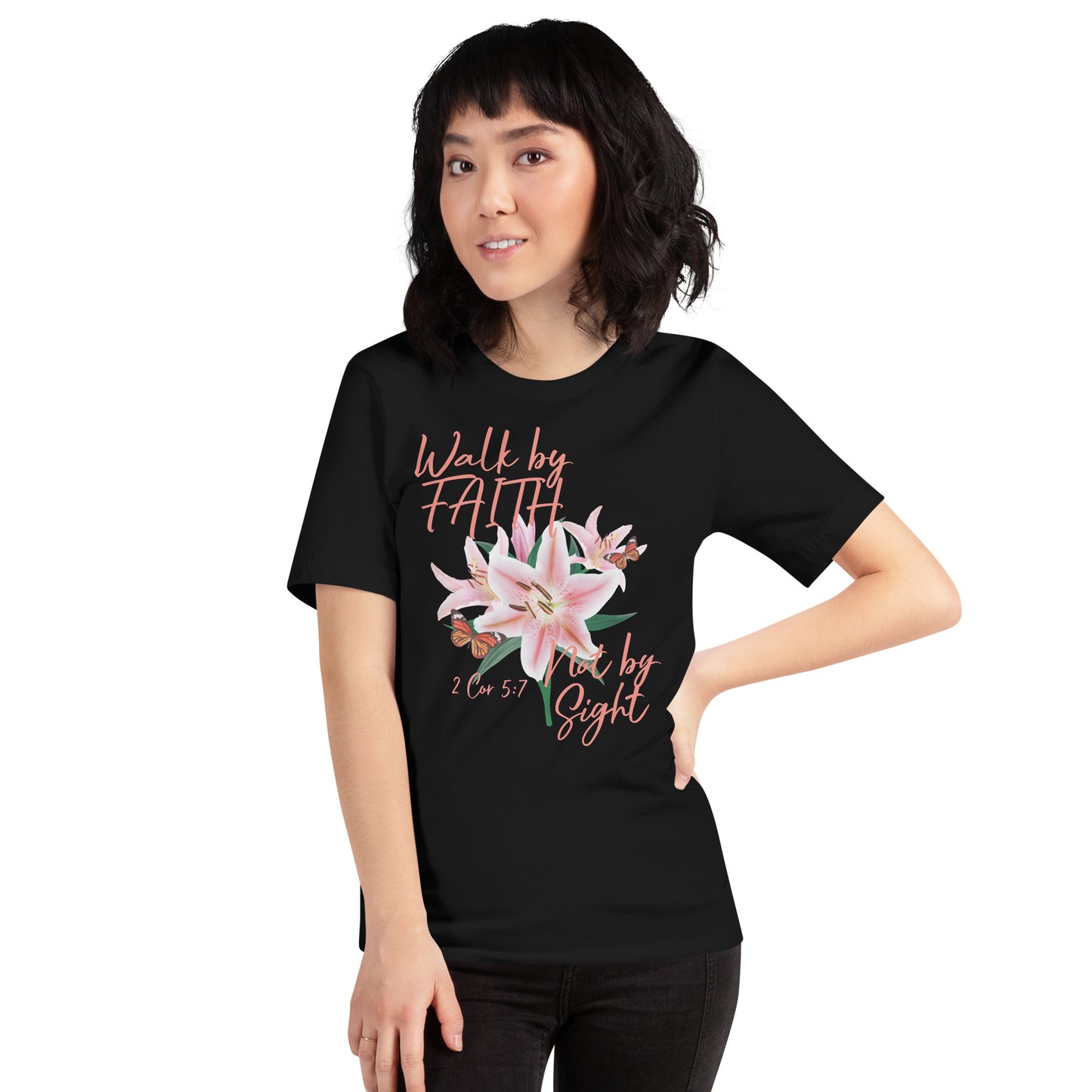 Walk by Faith Lily Butterfly 2Cor 5:7 Unisex t-shirt