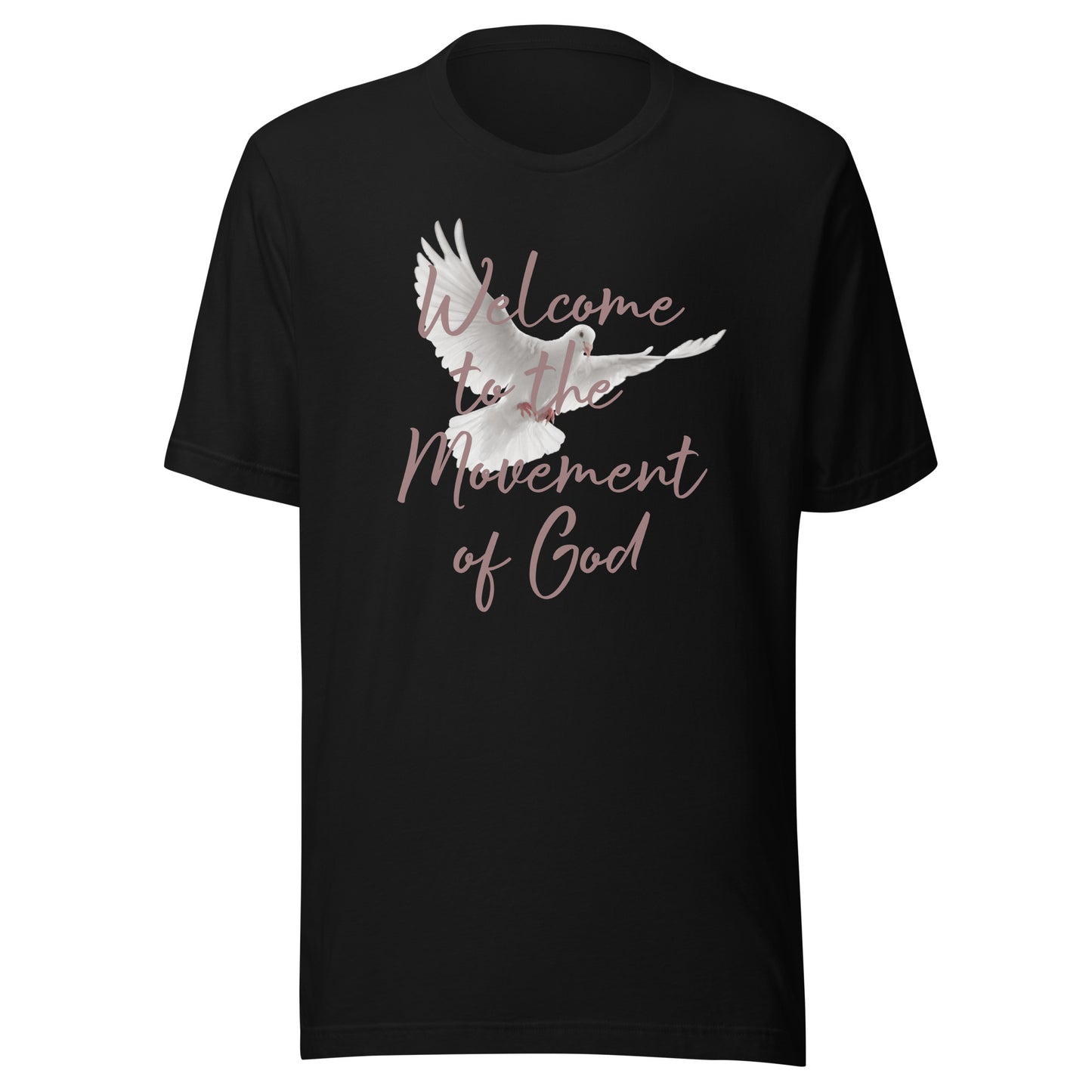 Welcome to the Movement of God Unisex t-shirt