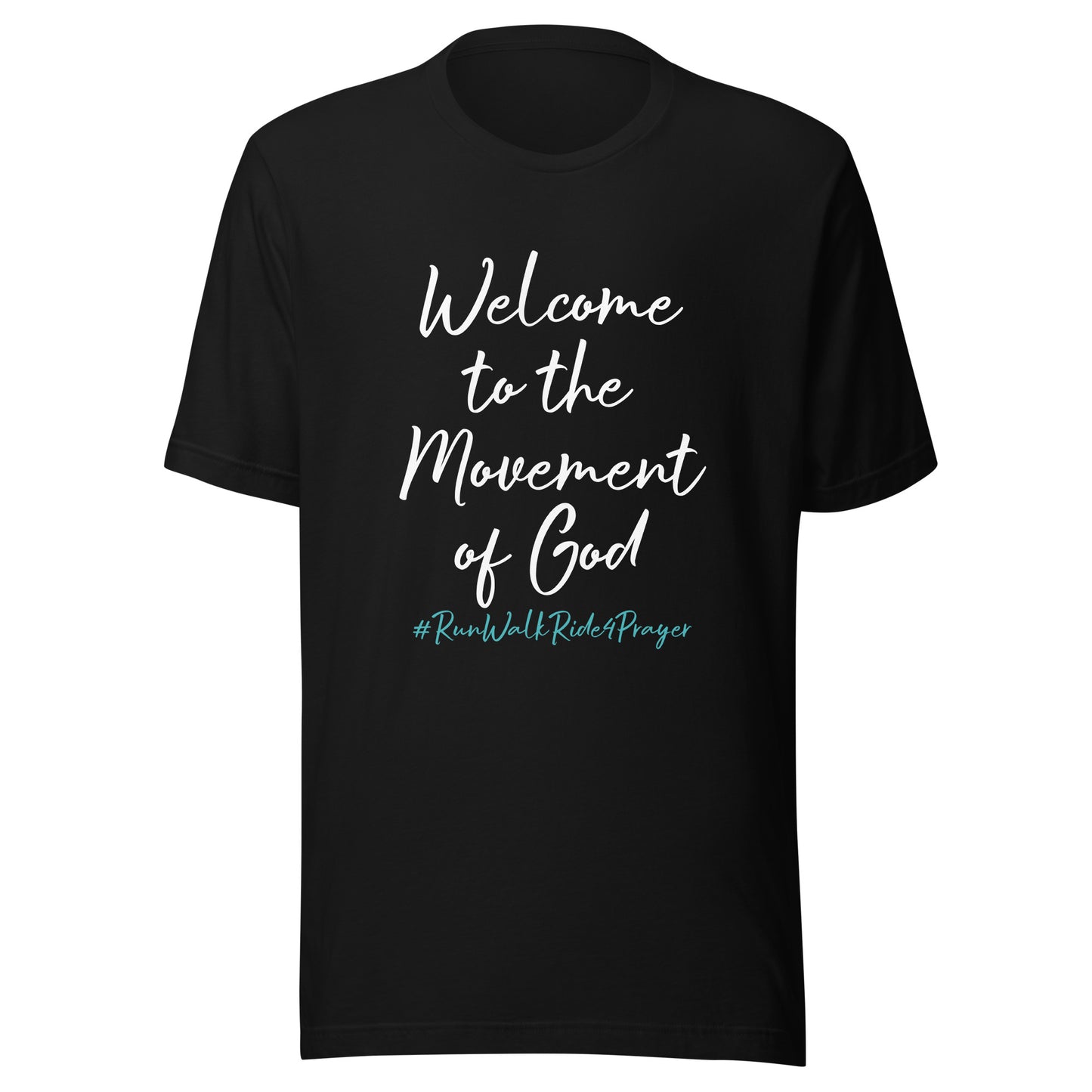 Welcome to the Movement of God #RWR4P Teal Unisex t-shirt