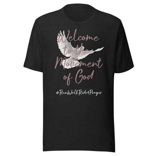 Welcome to the Movement of God #RWR4P Unisex t-shirt