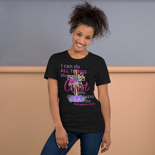 I Can Do All Things Through Christ Floral Phi 4:13 Unisex T-shirt