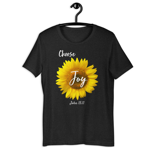 Choose Joy Sunflower JN 15:11 Unisex t-shirt