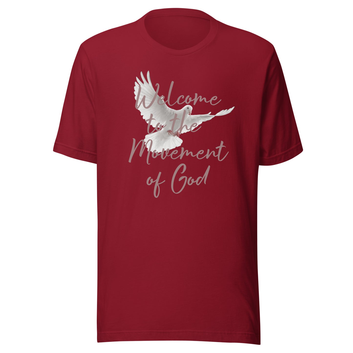 Welcome to the Movement of God Unisex t-shirt