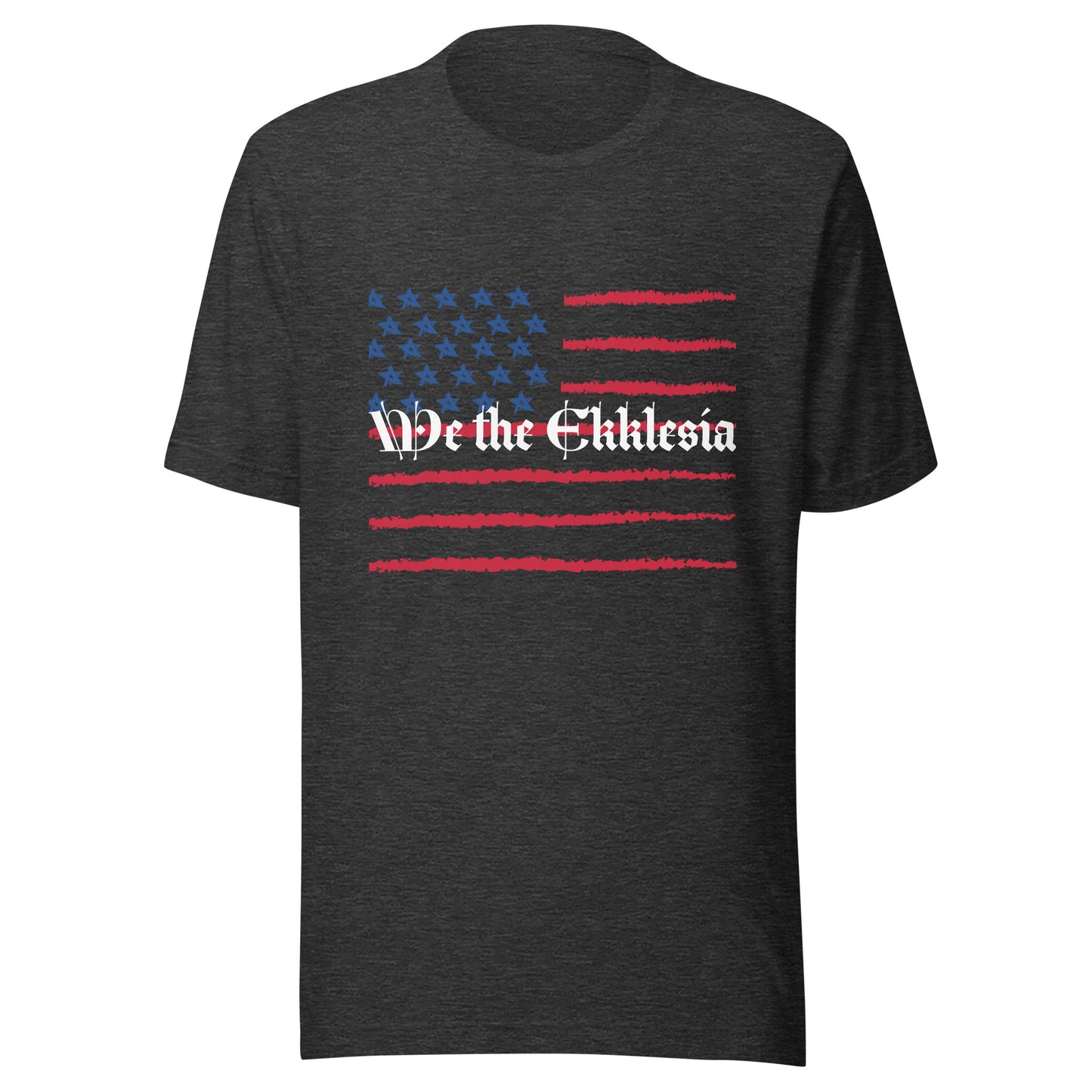 We the Ekklesia Unisex t-shirt