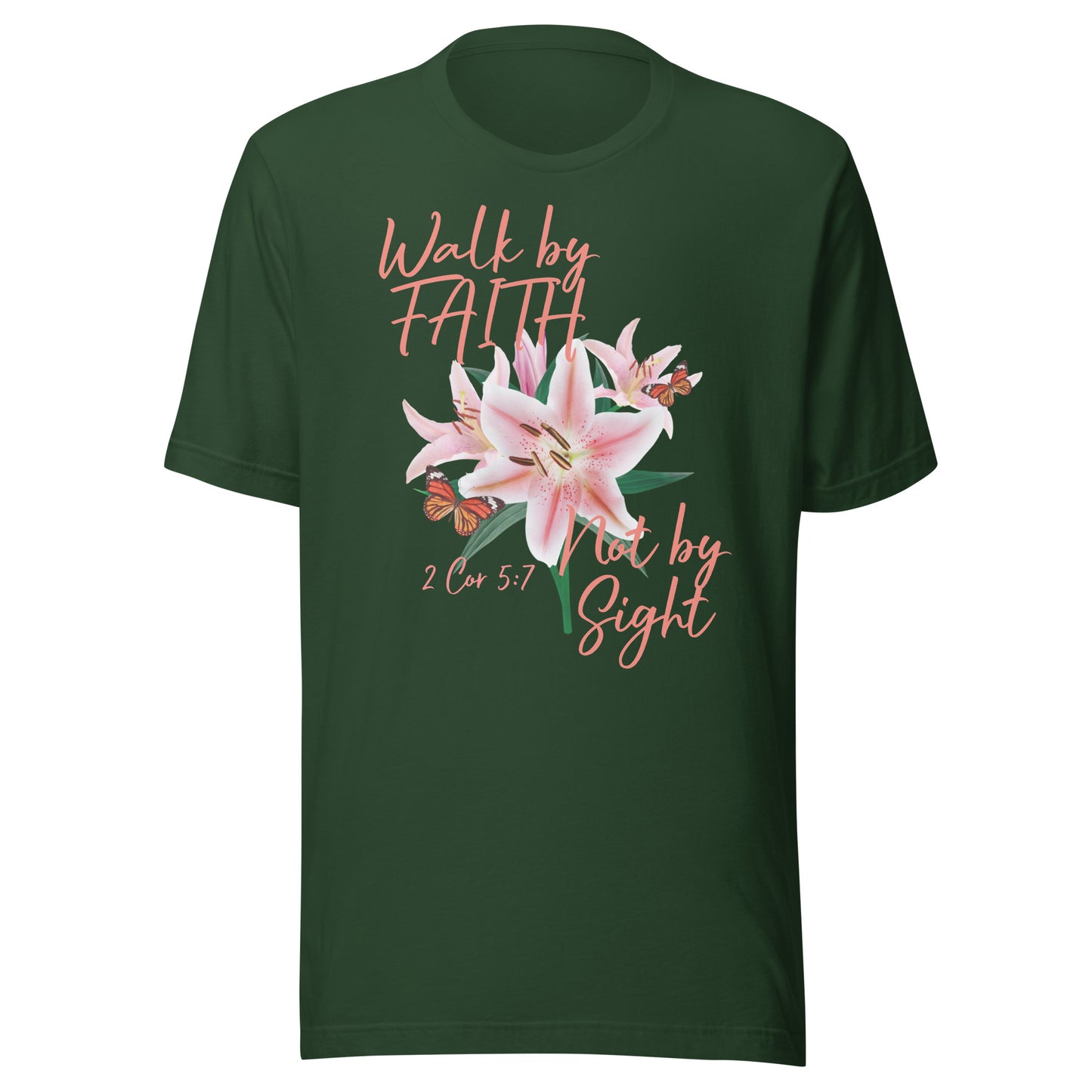 Walk by Faith Lily Butterfly 2Cor 5:7 Unisex t-shirt