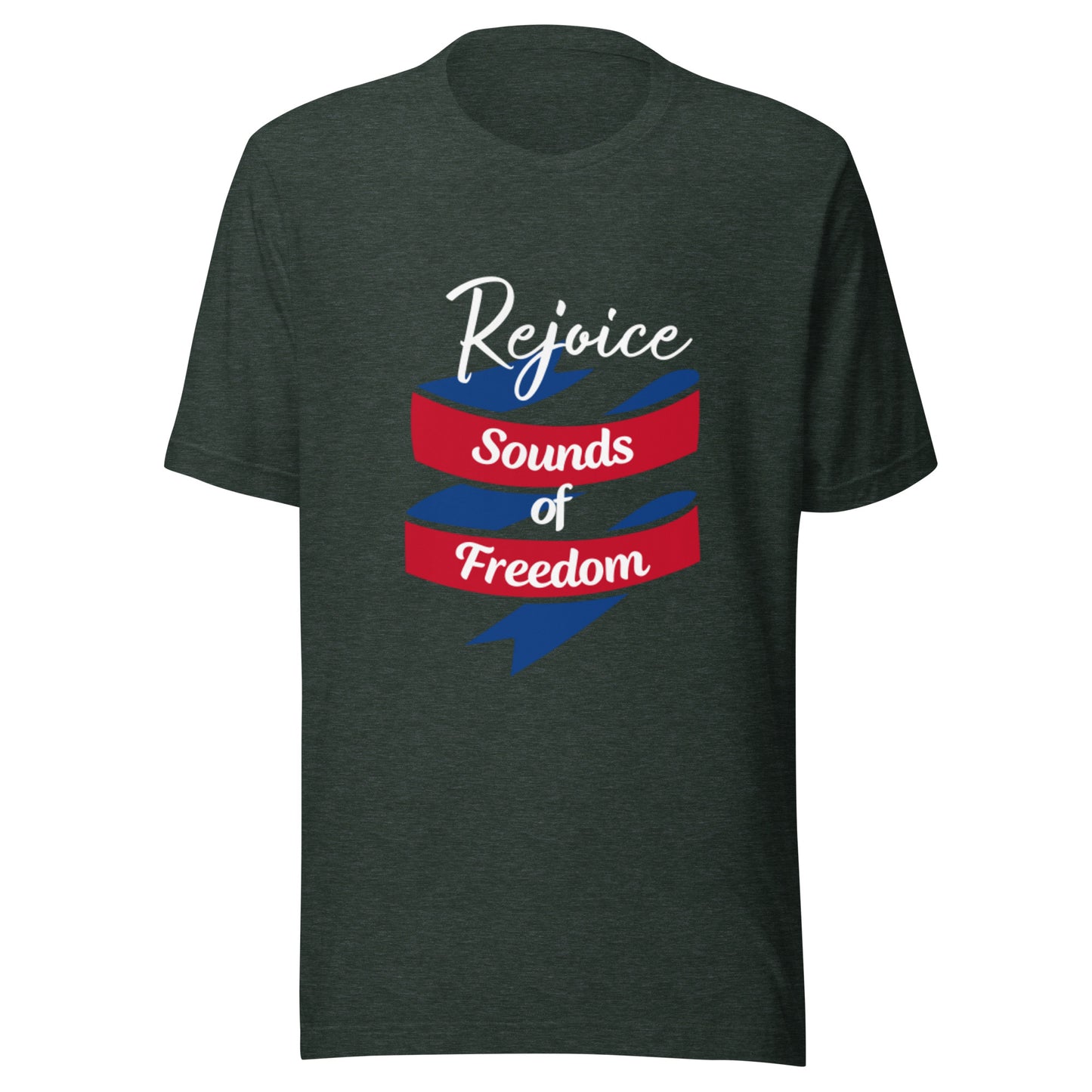 Rejoice Sounds of Freedom Unisex t-shirt