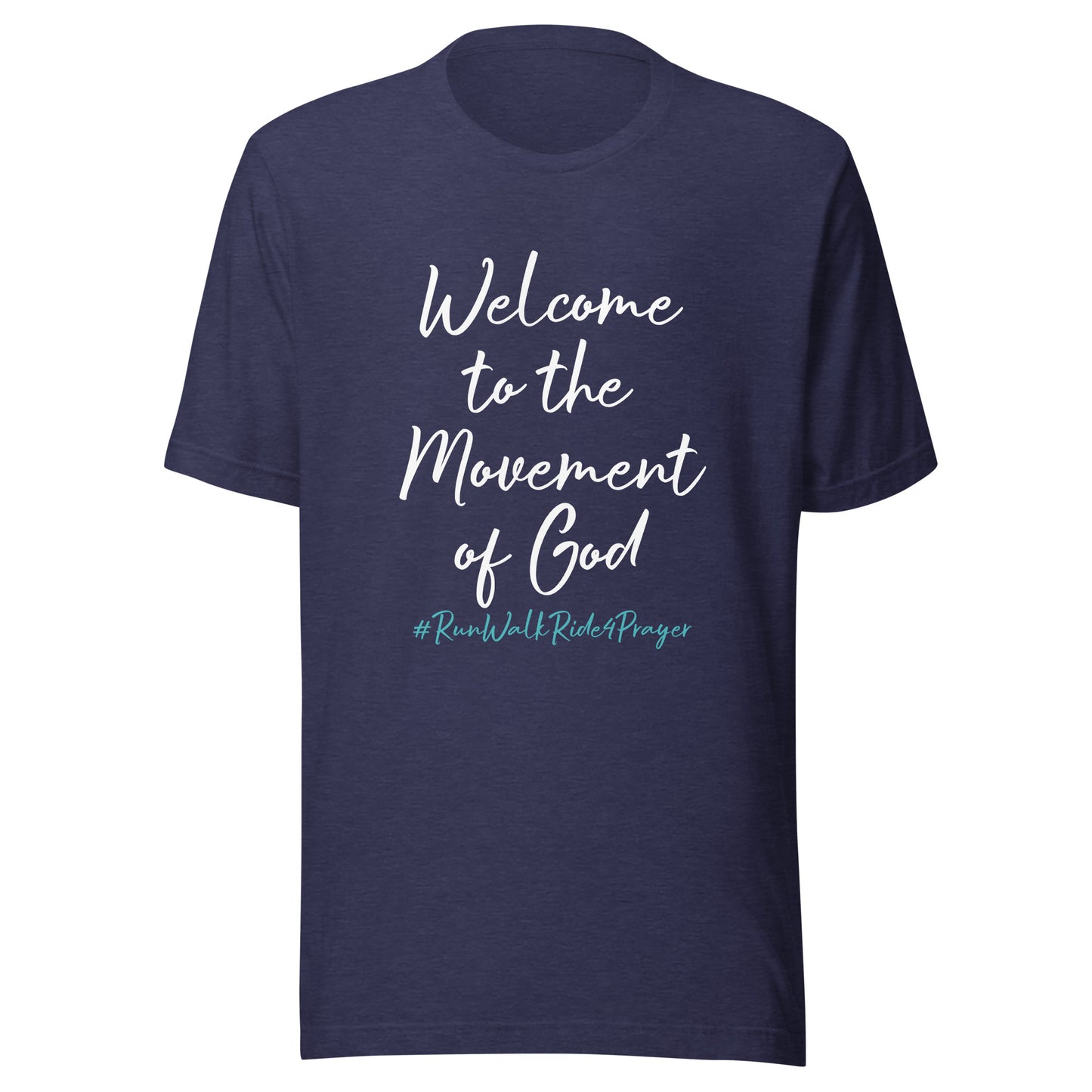 Welcome to the Movement of God #RWR4P Teal Unisex t-shirt