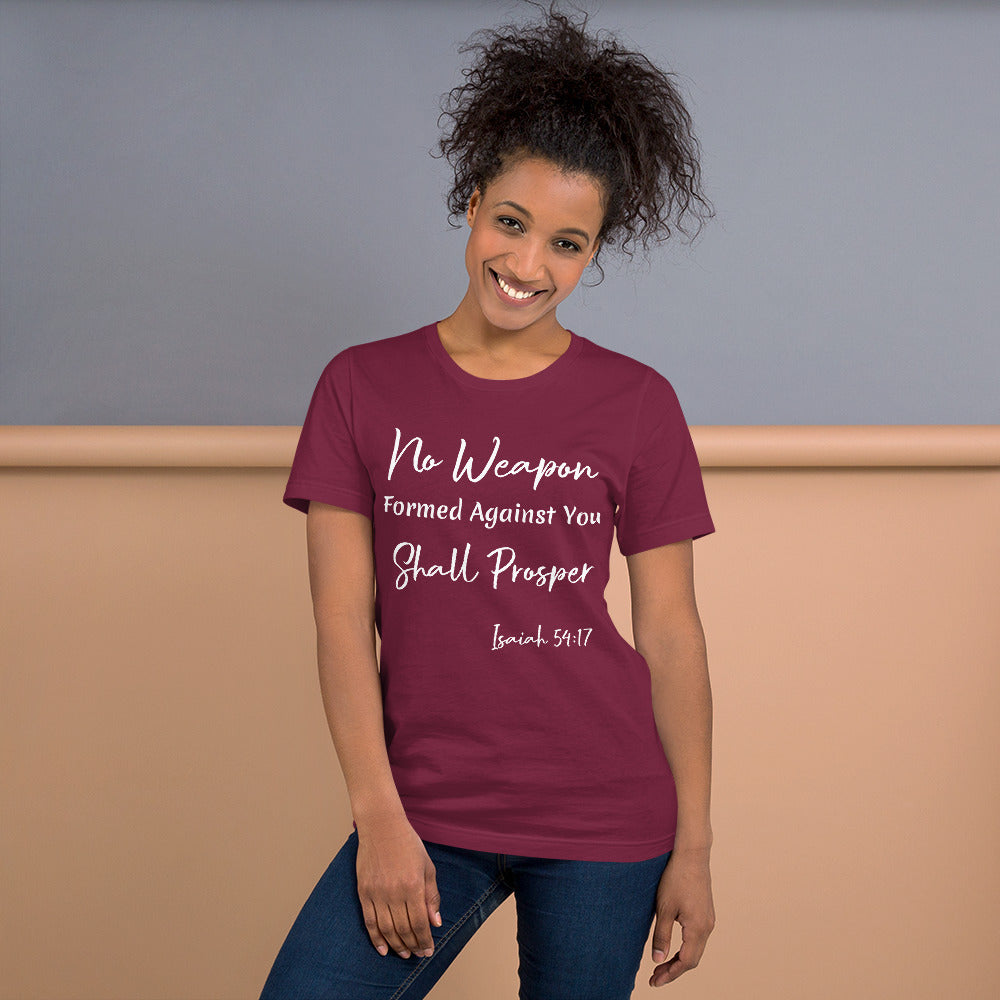 No Weapon Shall Prosper Isaiah 54:17 Unisex t-shirt