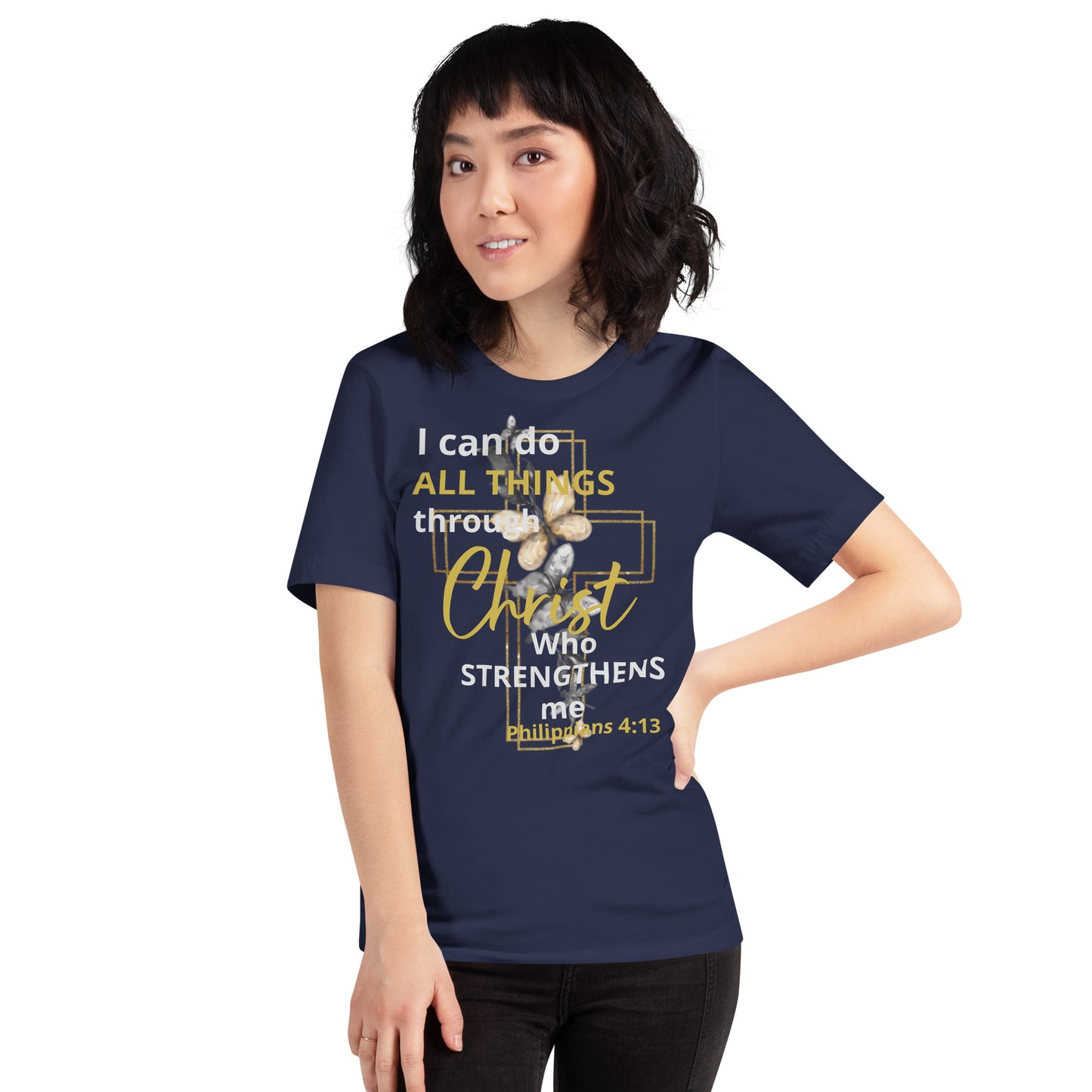 I Can Do All Things Through Christ Butterfly Phil 4:13 Unisex t-shirt