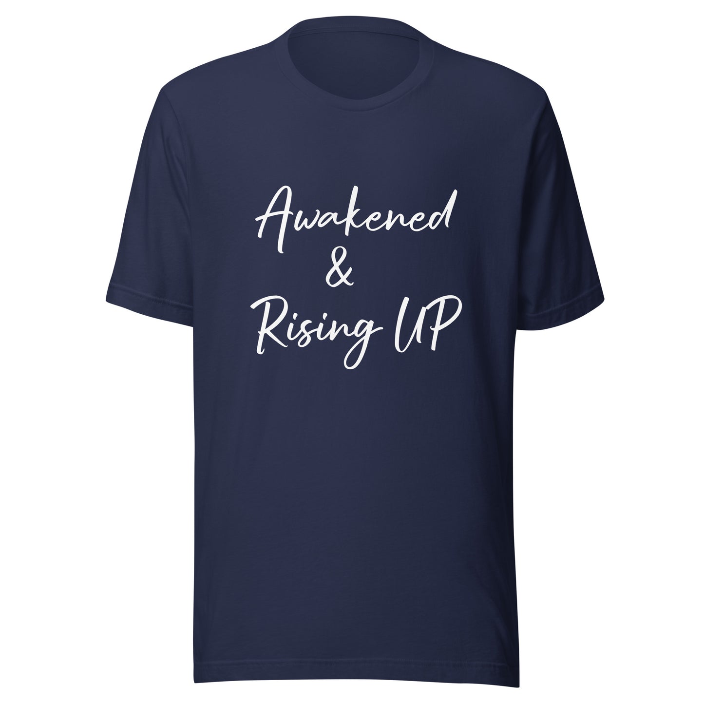 Awakened & Rising UP Unisex t-shirt