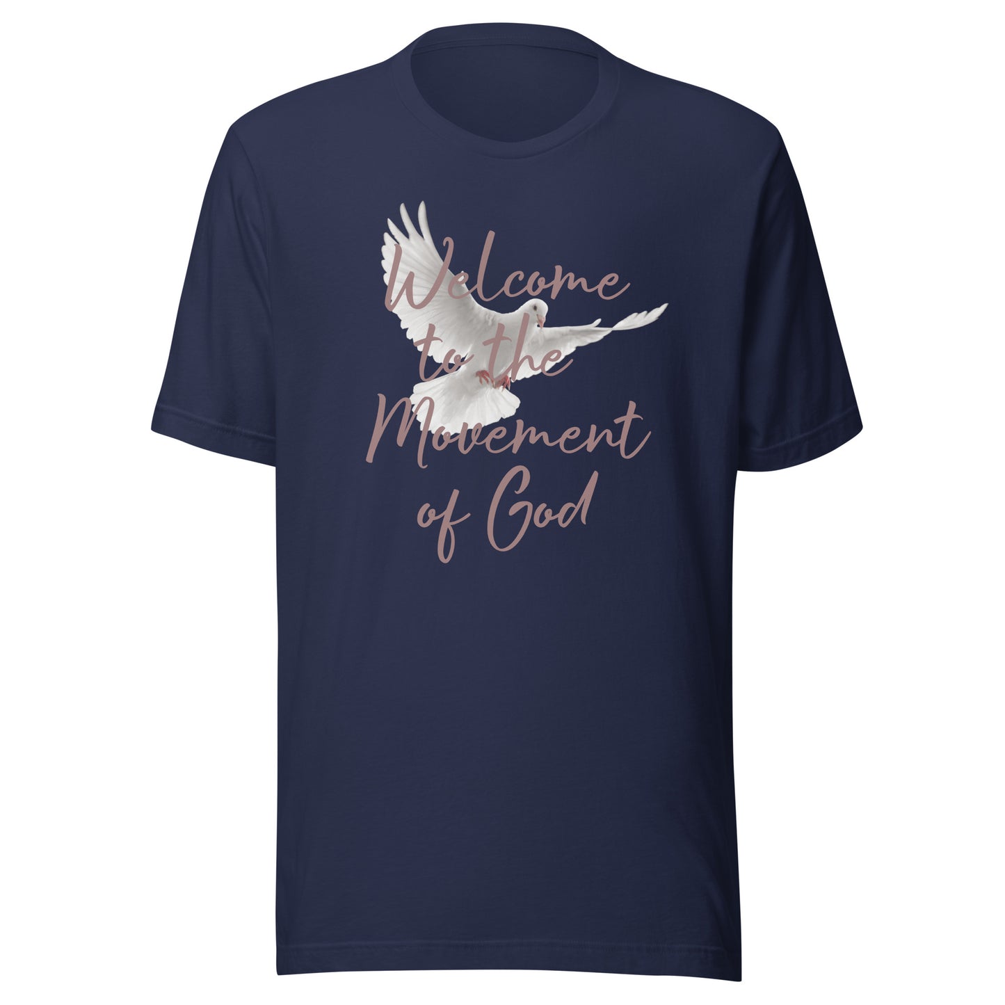 Welcome to the Movement of God Unisex t-shirt