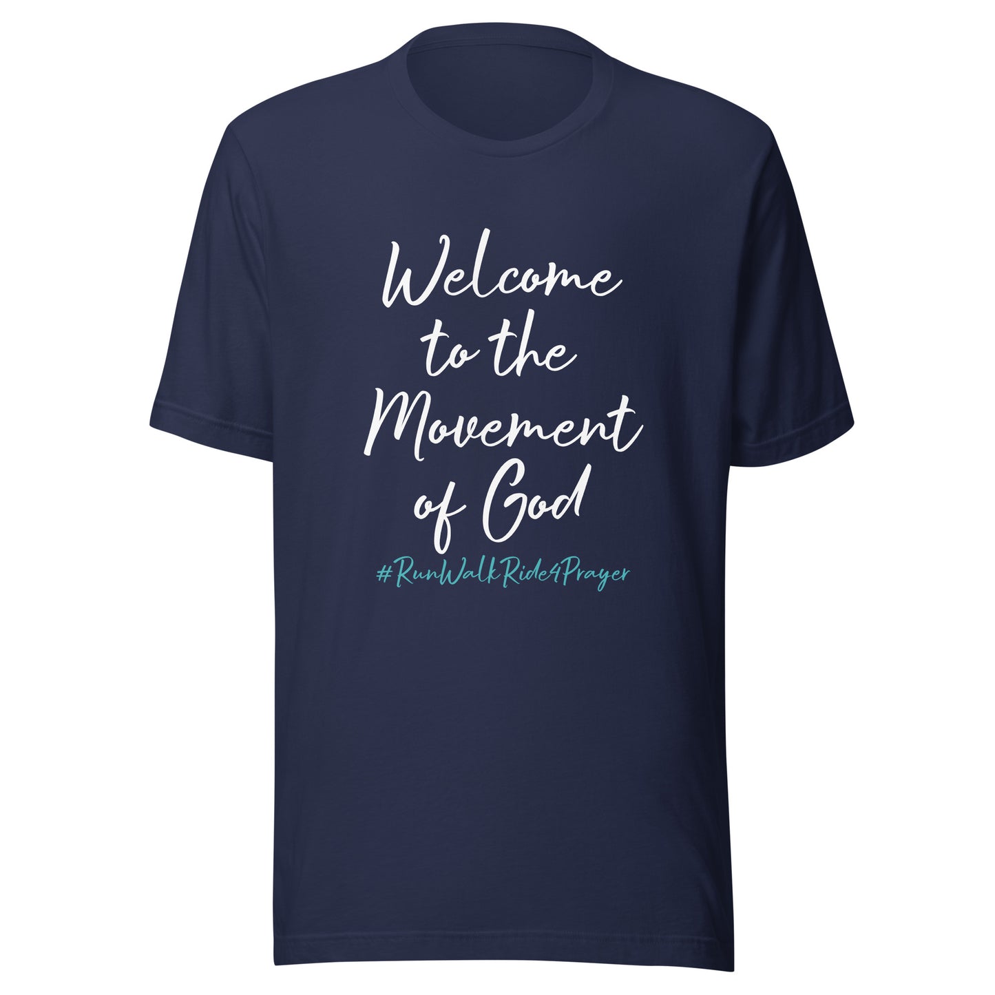 Welcome to the Movement of God #RWR4P Teal Unisex t-shirt