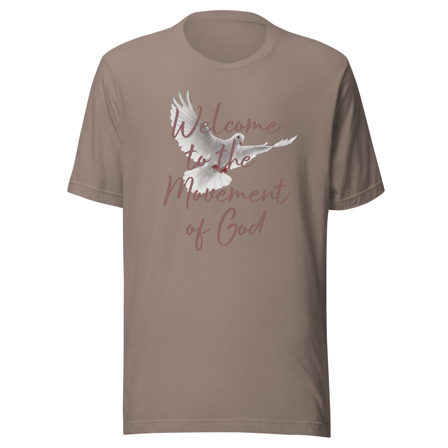 Welcome to the Movement of God Unisex t-shirt