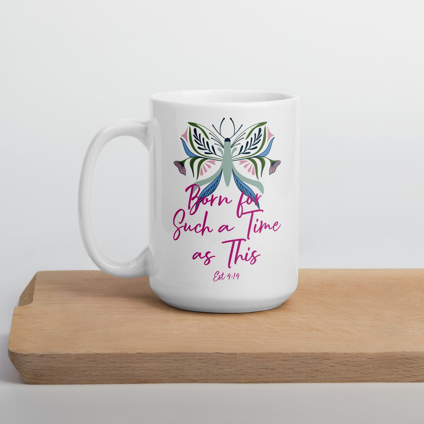 For Such a Time Butterfly White glossy mug